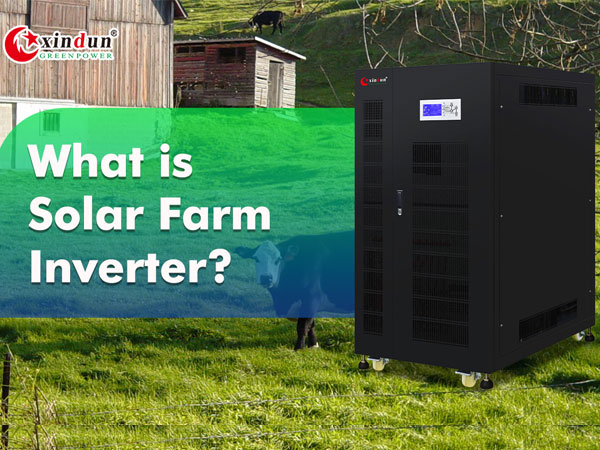 How To Choose The Best Inverter For 100 KW Solar Farm？